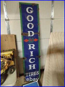 Vintage Porcelain Goodrich Tires Sign Gasoline 77 inch. Great Patina