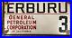 Vintage-Porcelain-Oil-Field-Sign-General-Petroleum-Corp-Erburu-3-01-ftrl