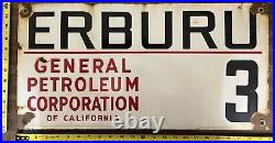 Vintage Porcelain Oil Field Sign General Petroleum Corp Erburu 3