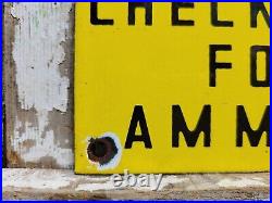 Vintage Porcelain Sign Old Caution Check Your Gun For Live Ammunition Firearms