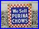 Vintage-Purina-Chows-Porcelain-Sign-Dog-Cat-Pet-Food-Oil-Gas-Station-Farm-Barn-01-fe