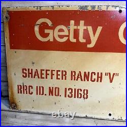 Vintage RARE Getty Oil Co. Lease Sign Well No. 1 Texas Oil Sign Shaeffer Ranch