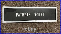 Vintage Rare Asylum State Hospital Sign Patients Toilet Bathroom Sign Original