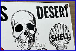 Vintage Shell 500 Miles Desert Porcelain Sign Gas Pump Plate Oil Skull Ammo Ice