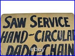 Vintage Sign Saw Service Trade Sign Hand Painted 1960s SHIPS FREE IN USA