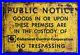 Vintage-Tin-Sign-No-Trespassing-Public-Notice-Collateral-Control-1954-Mary1and-01-vm