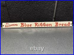 Vintage We Recommend Blue Ribbon Bread Embossed Metal Door Push Sign Advertising