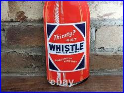Vintage Whistle Orange Bottle Soda Enamel Metal Porcelain Die Cut Sign 15x3.5
