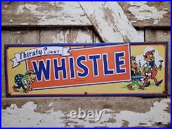 Vintage Whistle Soda Sign Old Embossed Metal Beverage Pop Cola Advertising 27