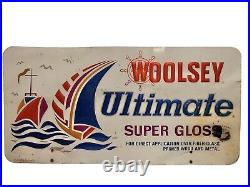 Vintage Woolsey Ultimate Super Gloss Paint Advertising Metal Store Sign