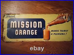 Vintage mission orange Metal sign- 29 X 12- Original Patina- Good Condition