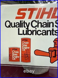 Vtg STIHL CHAIN SAWS Sales Advertising Sign saw oil cans quality lubricants