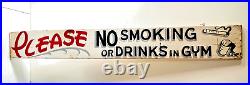 Vtg handmade advertising 60 No Smoking Drinks Gym sign wood hand painted